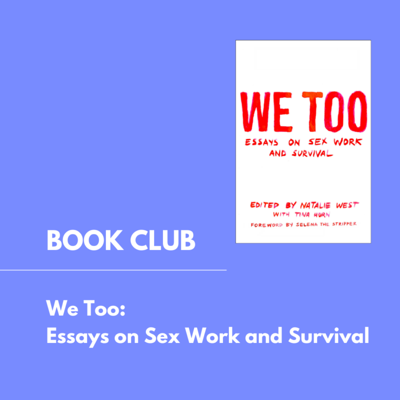 we too essays on sex work and survival